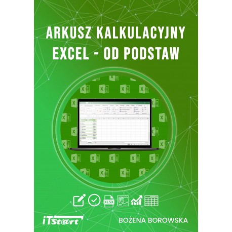Arkusz kalkulacyjny Excel od podstaw Bożena Borowska motyleksiazkowe.pl