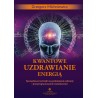 Kwantowe uzdrawianie energią