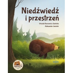 Niedźwiedź i przestrzeń Urszula Kuncewicz-Jasińska motyleksiazkowe.pl