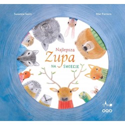Najlepsza zupa na świecie Wyd 2 Susanna Isern motyleksiazkowe.pl