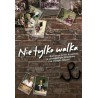 Nie tylko walka 