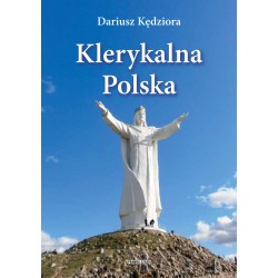 Klerykalna Polska Dariusz Kędziora motyleksiazkowe.pl