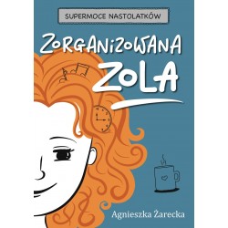 Zorganizowana Zola Agnieszka Żarecka motyleksiazkowe.pl