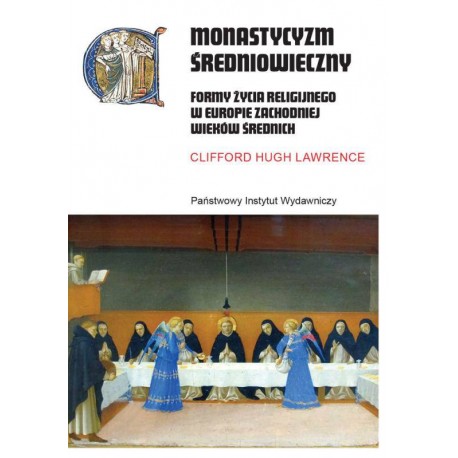 Monastycyzm średniowieczny Clifford Hugh Lawrence motyleksiazkowe.pl