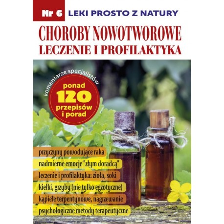 Leki prosto z natury 6 Choroby nowotworowe leczenie i profilaktyka motyleksiazkowe.pl