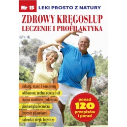 Leki prosto z natury 15 Zdrowy Kręgosłup leczenie i profilaktyka motyleksiazkowe.pl