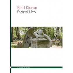 Święci i łzy NW Emil Cioran motyleksiazkowe.pl