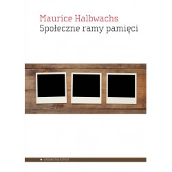 Społeczne ramy pamięci Maurice Halbwachs motyleksiazkowe.pl