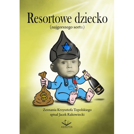 Resortowe dziecko Krzysztof Topolski motyleksiazkowe.pl