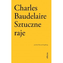 Sztuczne raje Charles Baudelaire motyleksiazkowe.pl
