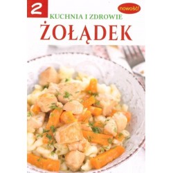 Kuchnia i zdrowie 2 Żołądek motyleksiazkowe.pl