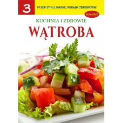 Kuchnia i zdrowie 3 Wątroba motyleksiazkowe.pl