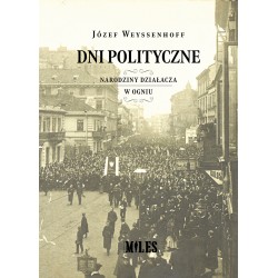 Dni polityczne  Józef Weyssenhoff motyleksiazkowe.pl