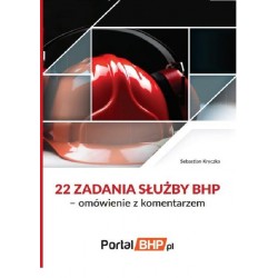22 zadania służby BHP omówienie z komentarzem Sebastian Kryczka motyleksiazkowe.pl