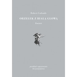 Orzełek z białą głową Robert Lalonde motyleksiazkowe.pl