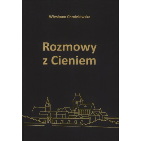 Rozmowy z cieniem Wiesława Chmielewska motyleksiazkowe.pl