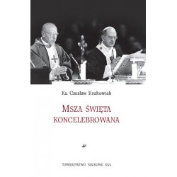 Msza święta koncelebrowana ks. Czesław Krakowiak motyleksiazkowe.pl