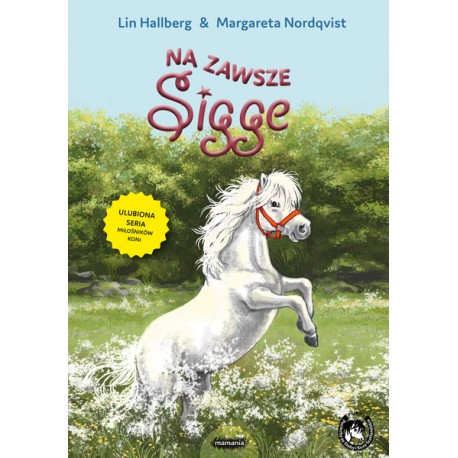 Na zawsze Sigge Lin Hallberg, Margareta Nordqvist motyleksiazkowe.pl
