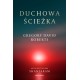 Duchowa Ścieżka Gregory David Roberts motyleksiazkowe.pl