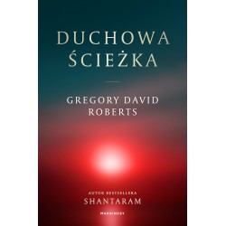 Duchowa Ścieżka Gregory David Roberts motyleksiazkowe.pl