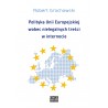 Polityka Unii Europejskiej wobec nielegalnych treści w internecie