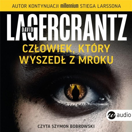 Człowiek który wyszedł z mroku audiobook