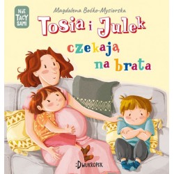 Tosia i Julek czekają na brata Magdalena Boćko-Mysiorska motyleksiazkowe.pl
