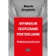 Kryminalne rozpoznanie penitencjarne Marcin Krzywicki motyleksiazkowe.pl
