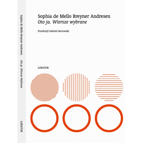 Oto ja Wiersze wybrane Sophia de Mello Breyner Andresen motyleksiazkowe.pl