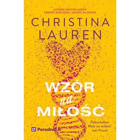 Wzór na miłość Christina Lauren motyleksiazkowe.pl