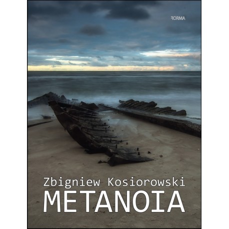 Metanoia Zbigniew Kosiorowski motyleksiazkowe.pl
