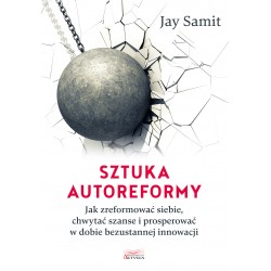 Sztuka autoreformy Jay Samit motyleksiazkowe.pl