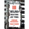 III wojna światowa już trwa