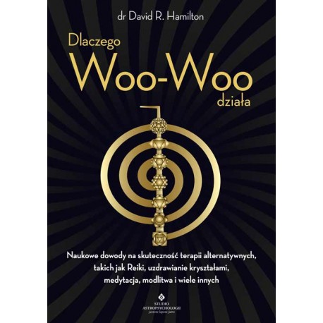 Dlaczego Woo-Woo działa dr David Hamilton motyleksiazkowe.pl