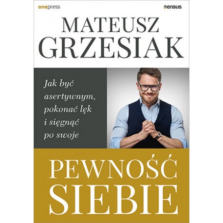 Pewność siebie Mateusz Grzesiak motyleksiazkowe.pl