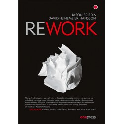 Rework Jason Fried, David Heinemeier Hansson motyleksiazkowe.pl
