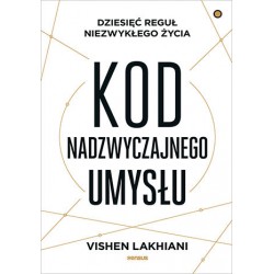 Kod nadzwyczajnego umysłu Vishen Lakhiani motyleksiazkowe.pl