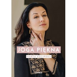 Joga piękna Marta Kucińska motyleksiazkowe.pl