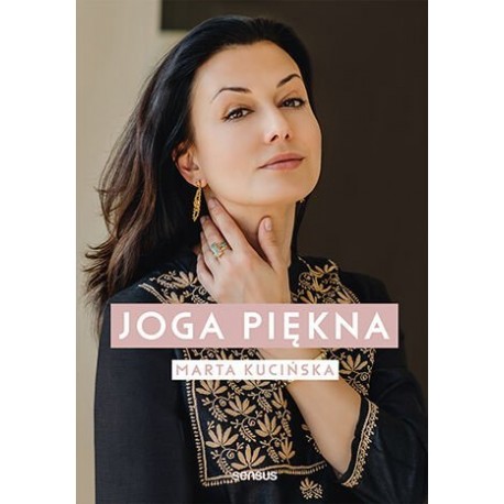 Joga piękna Marta Kucińska motyleksiazkowe.pl