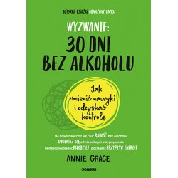 Wyzwanie 30 dni bez alkoholu Annie Grace motyleksiazkowe.pl