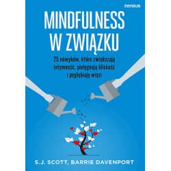 Mindfulness w związku S.J. Scott, Barrie Davenport  motyleksiazkowe.pl