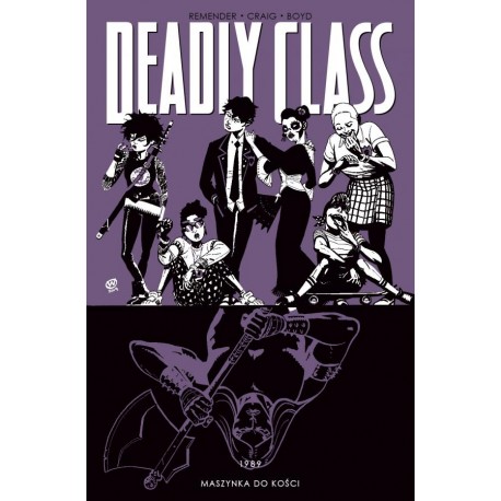 Deadly Class 9 Maszynka do kości Rick Remender, Wes Craig motyleksiazkowe.pl