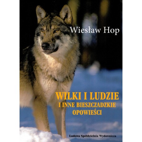 Wilki i ludzie Wiesław Hop motyleksiazkowe.pl