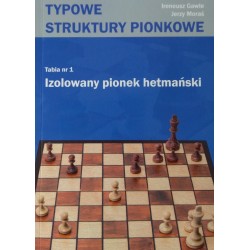 Typowe struktury pionkowe Tabia 1 Ireneusz Gawle, Jerzy Moraś motyleksiazkowe.pl