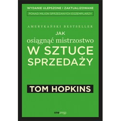 Jak osiągnąć mistrzostwo w sztuce sprzedaży Tom Hopkins motyleksiazkowe.pl