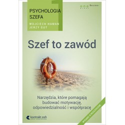 Psychologia szefa 1 Szef to zawód Jerzy Gut, Wojciech Haman motyleksiazkowe.pl
