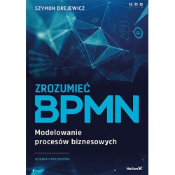 Zrozumieć BPMN Szymon Drejewicz motyleksiazkowe.pl