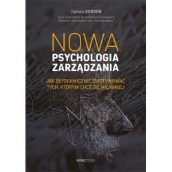 Nowa psychologia zarządzania Tomasz Gordon motyleksiazkowe.pl