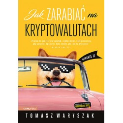 Jak zarabiać na kryptowalutach Tomasz Waryszak motyleksiazkowe.pl