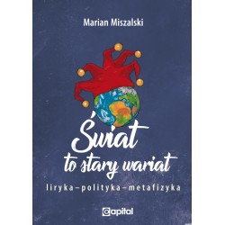 Świat to stary wariat Marian Miszalski motyleksiazkowe.pl